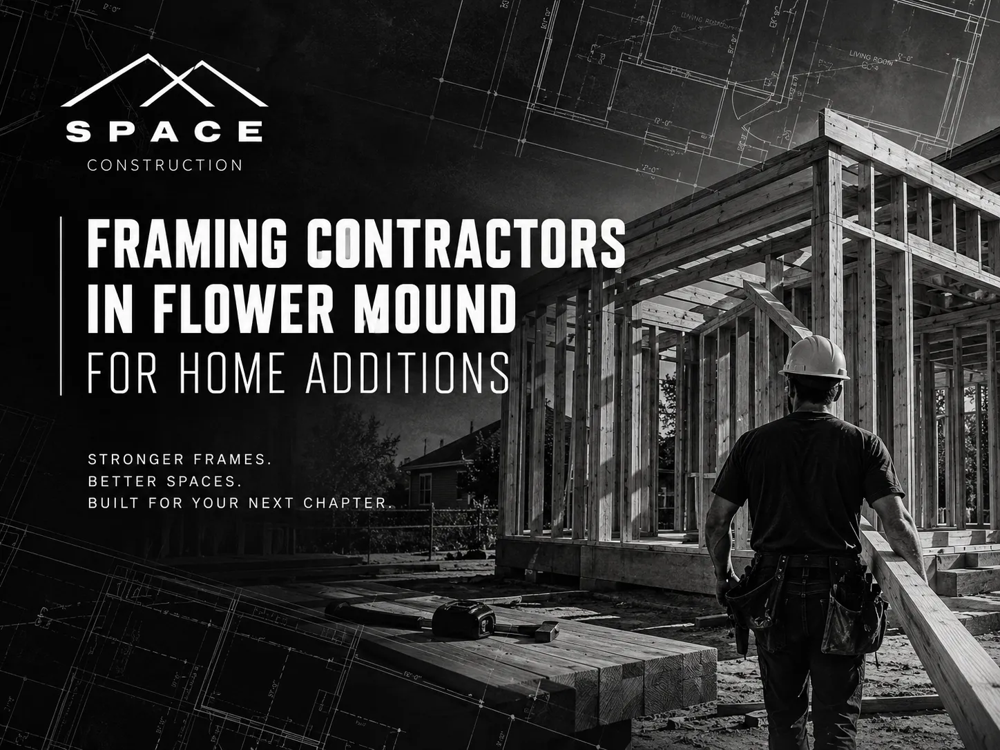 Framing Contractors in Flower Mound for Home Additions Framing contractors in Flower Mound TX building a wood frame for a home addition by Space Construction